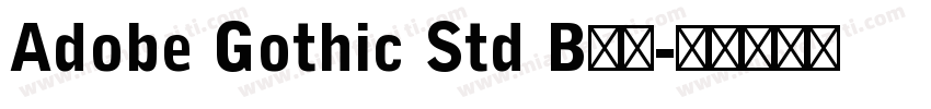 Adobe Gothic Std B粗体字体转换